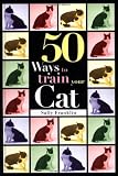 @===> 50 Ways to Train Your Cat