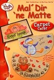 Mal' Dir 'ne Matte mit Carpet Color: Fu&szlig;matten witzig bemalen mit Schablonen-Technik