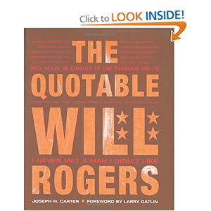 Quotable Will Rogers, The Joseph Carter and Larry Gatlin