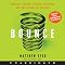 Bounce: Mozart, Federer, Picasso, Beckham, and the Science of Success