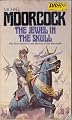 The Jewel in the Skull: the First Volume in the History of the Runestaff.