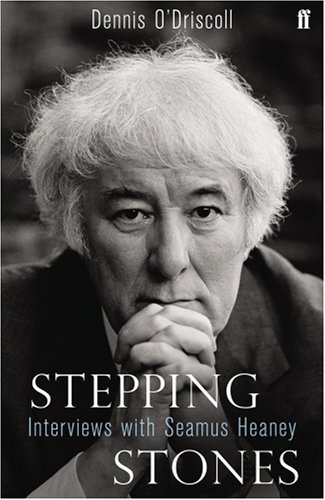 Stepping Stones: Interviews with Seamus Heaney