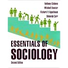 Essentials of Sociology (Second Edition) by Anthony Giddens, Mitchell Duneier, Richard P. Appelbaum, and Deborah Carr