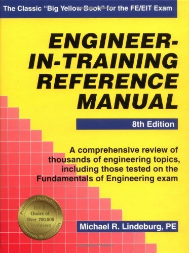 Engineer-In-Training Reference Manual: 8th (Eigth) Edition