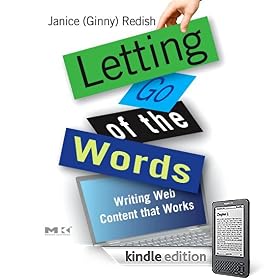 Letting Go of the Words: Writing Web Content that Works (Interactive Technologies) (Interactive Technologies)