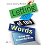 Letting Go of the Words: Writing Web Content that Works (Interactive Technologies) (Interactive Technologies)