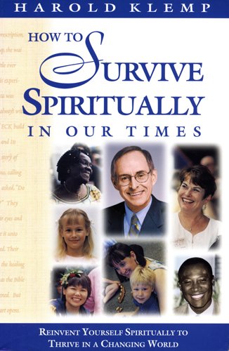 How to Survive Spiritually in Our Times