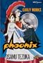 Phoenix, Vol. 12: Early Works