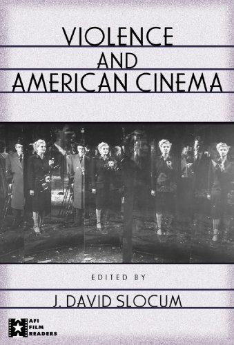 Violence and American Cinema (AFI Film Readers)