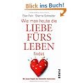 Wie man heute die Liebe f�rs Leben findet
