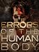 Errors of the Human Body (Watch While It's In Theatres)