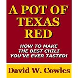 A Pot of Texas Red