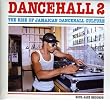 Image of Vol. 2-Rise of Jamaican Dancehall Culture