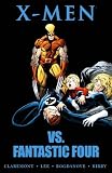 X-Men vs. Fantastic Four (Marvel Premiere Classic)