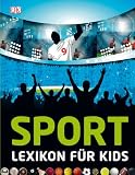 Produkt-Bild: Sport. Lexikon f&uuml;r Kids, mit mehr als 100 Sportarten