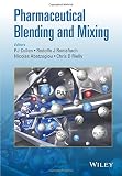 Pharmaceutical blending and mixing