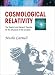 Book Cosmological Relativity: The Special and General Theories of the Structure of the Universe
