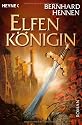 Elfenkönigin: Roman