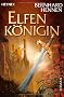 Elfenk�nigin: Roman