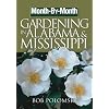 Month-by-Month Gardening in Alabama & Mississippi: What to Do Each Month to Have a Beautiful Garden All Year
