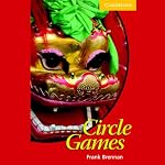 Circle Games | Frank Brennan