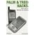 Palm and Treo Hacks: Tips & Tools for Mastering Your Handheld