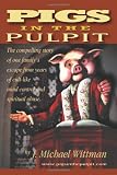 Pigs In The Pulpit