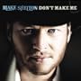 Don't Make Me (Single Version)