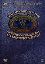 WWE - The History of the Intercontinental Championship