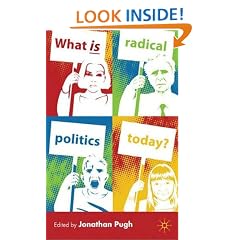 What is Radical Politics Today?