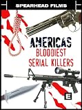 America`s Bloodiest Serial Killers