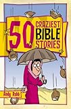 50 craziest Bible stories