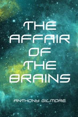 The Affair of the Brains