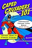 Caped crusaders 101 : composition through comic books