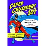 Caped Crusaders 101: Composition Through Comic Books