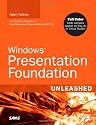 Windows Presentation Foundation Unleashed