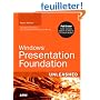 Windows Presentation Foundation: Unleashed