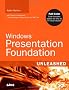 Windows Presentation Foundation Unleashed (WPF)