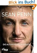 Sean Penn: Die autorisierte Biografie