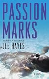 Passion Marks: A Novel