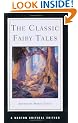 The Classic Fairy Tales (Norton Critical Editions)