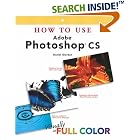 Click here to buy How to Use Adobe Photoshop CS (How To Use) by  Daniel Giordan.