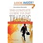 The Complete Guide to Day Trading: A Practical Manual From a Professional Day Trading Coach