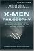 X-men and Philosophy