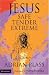 Jesus: Safe, Tender, Extreme
