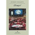 !Bingo! (Narrativas Hispanicas) by Esther Tusquets