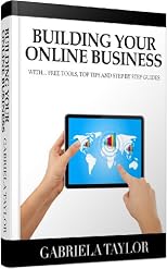 The Ultimate Guide To Building And Marketing Your Online Business With Free Tools ((Internet Marketing, Social Media for Profit, Web 2.0, Web Marketin 