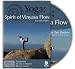 DVD : Yoga: Spirit of Vinyasa Flow