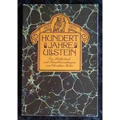Hundert Jahre Ullstein. Ein Bilderbuch