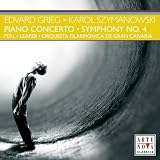 Edvard Grieg: Piano Concerto; Karol Szymanowski: Symphony No. 4